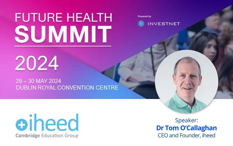 iheed CEO Tom O'Callaghan to Chair Future Health Summit 2024 in Dublin Image
